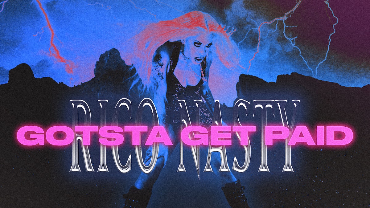 Rico Nasty: Review Lagu “Gotsta Get Paid”.

 – Warungku Terkini